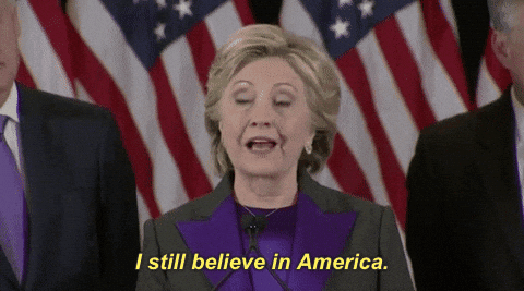 Hillary Clinton I Still Believe In America GIF