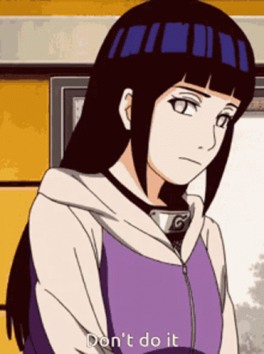 Don't Do It Hinata Hyuga GIF