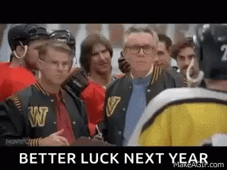 Hockey Players Saying Better Luck Next Year