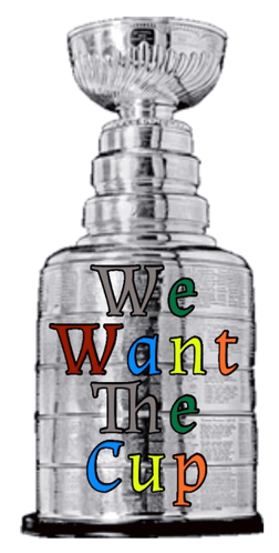 Hockey Trophy Saying We Want the Cup