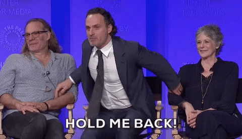 Hold Me Back Funny Andrew Lincoln GIF