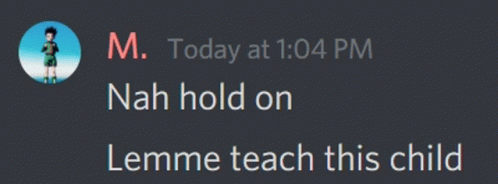 Hold On Let Me Teach GIF