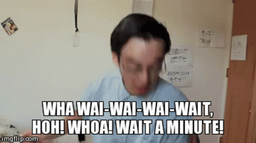 Hold Up Wait A Minute Embarrass Frank GIF