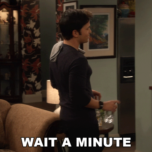 Hold Up Wait A Minute Man Turning Around GIF