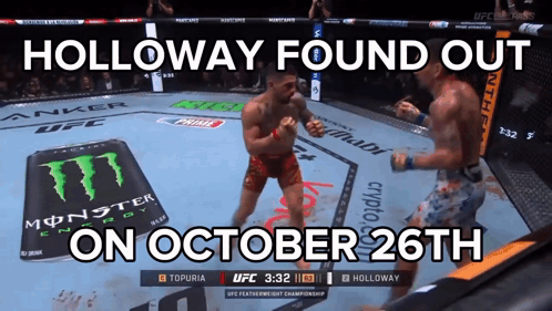 Holloway Found Out October 26Th UFC Ad GIF