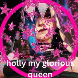 Holly My Glorious Queen