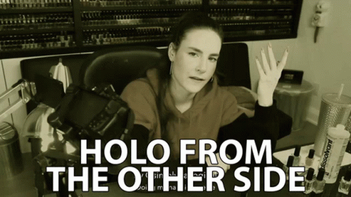 Holo Hello From The Other Side GIF