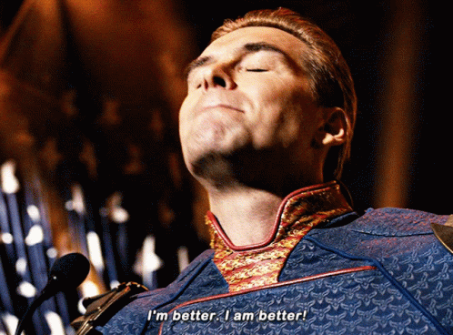 Homelander I Am Better Meme GIF