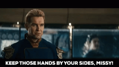 Homelander Keep Those Hands Meme GIF