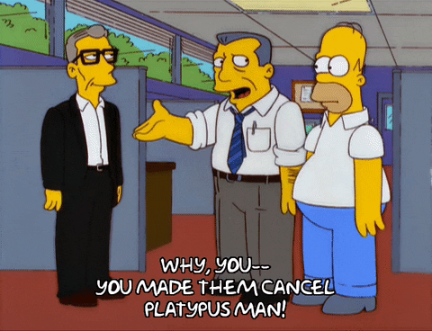 Homer Simpson Cancel Platypus Man GIF