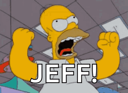 Homer Simpson Is Screaming With The Words Jeff Written On The Bottom GIF