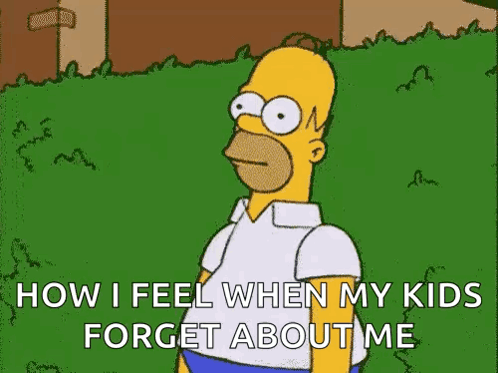 Homer Simpson Is Standing In The Grass And Saying `` How I Feel When My Kids Forget About Me '' GIF
