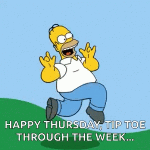 Homer Simpson Jumping Happy Thursday Tip Toe Through Week
