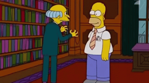 Homer Simpson Talking To Mr. Burns In Front Of Bookshelf GIF