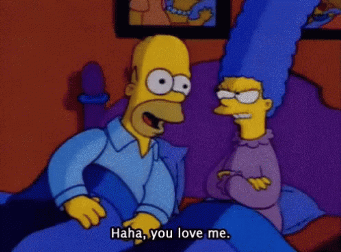 Homer Simpson You Love Me GIF