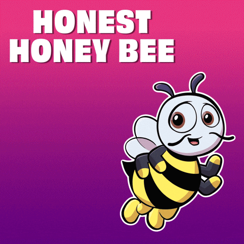 Honest Honey Bee