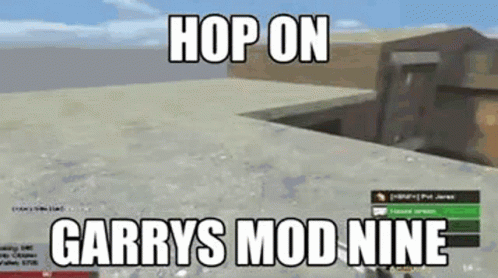 Hop On Garry's Mod Nine GIF