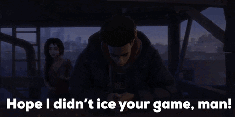 Hope I Didnt Ice Your Game Man GIF