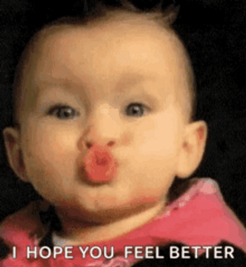 Hope You Feel Better Baby Pouting Kissing GIF