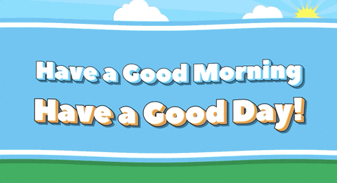 Hope You're Having A Good Day Good Morning Sky GIF