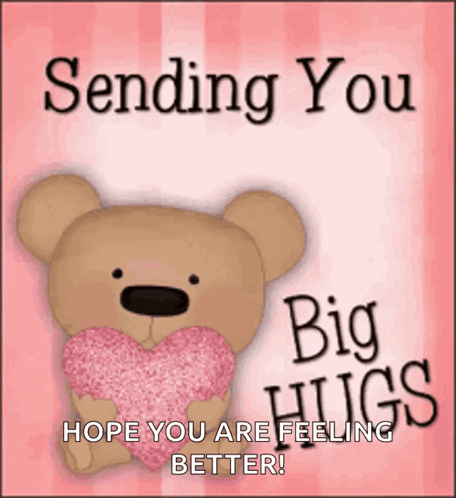 Hope Youre Feeling Better Bear Holding Heart GIF
