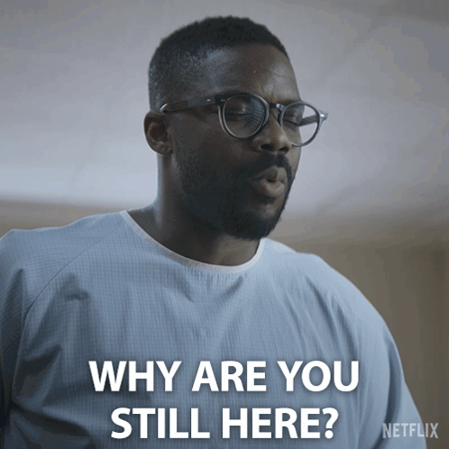 Hospital Gown Man Why Still Here Netflix GIF