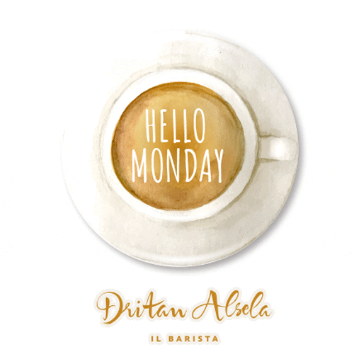 Hot Coffee Latte Monday Motivation GIF