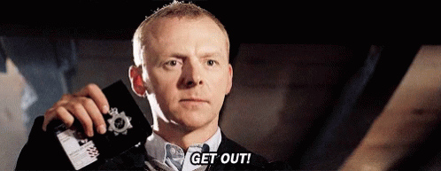 Hot Fuzz Simon Pegg Says Get Out GIF