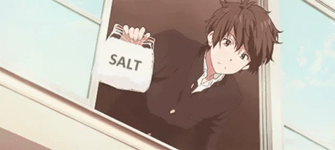 Hōtarō Oreki Salt GIF