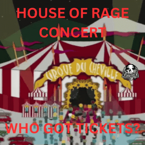 House of Rage Concert Circus Tent
