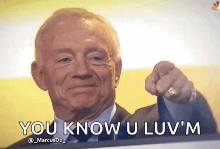 How Bout Them Cowboys You Know You Love Me GIF