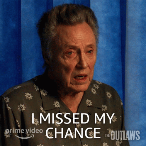 How Could You I Miss My Chance GIF