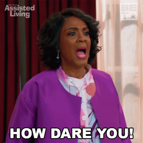 How Dare You Anastasia Devereaux Acting GIF