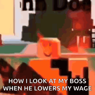 How I Look At My Boss When He Lowers My Wage Cartoon Character