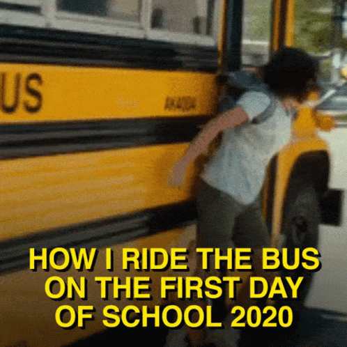 How I Ride Bus First Day School 2020