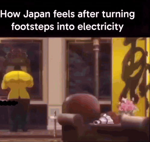 How Japan Feels After Turning Footsteps Into Electricity Meme GIF