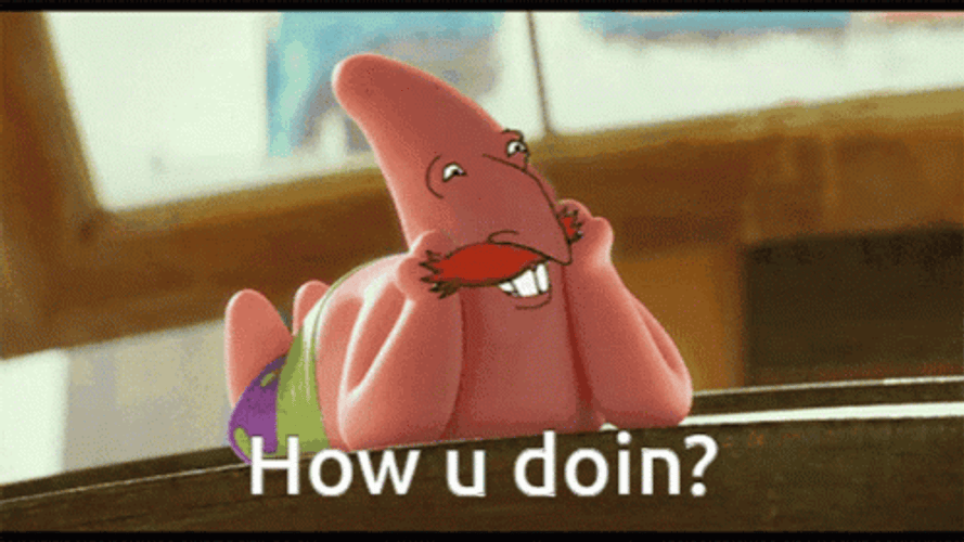How You Doin Patrick Star GIF