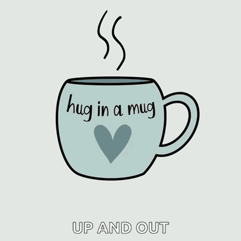 Hug in a Mug Good Morning Up and Out