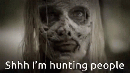 Zombie Shushing I'm Hunting People GIF