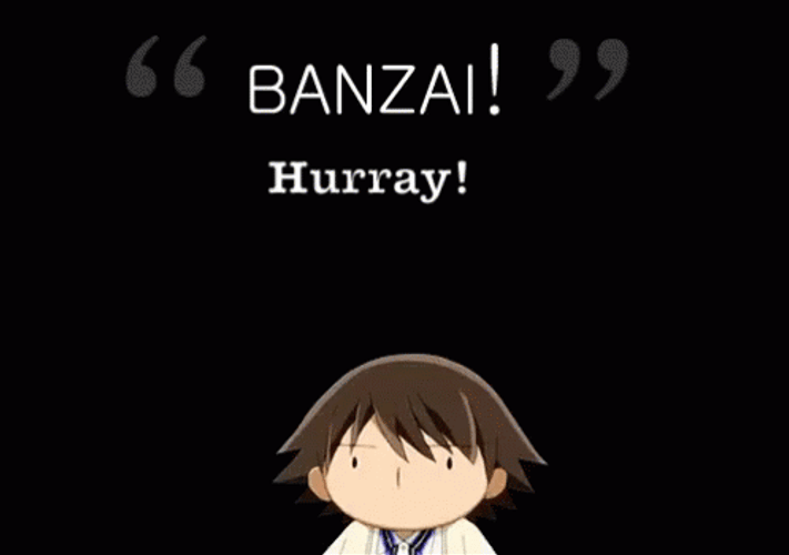 Huzzah Banzai Hurray Anime GIF