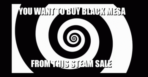 Hypnotic Spiral You Want To Buy Black Mesa GIF