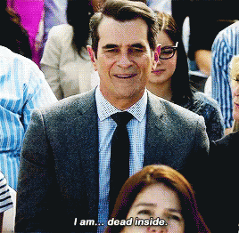 I Am Dead Inside Modern Family GIF