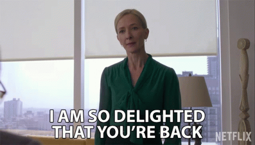 I Am Delighted That Shes Back GIF
