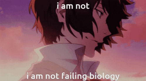 I Am Not Failing Biology GIF