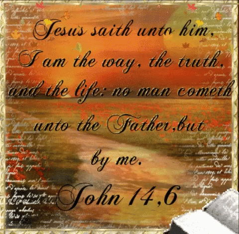 I Am Way Truth And Life John 14:6 GIF