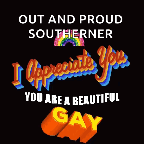 I Appreciate You Beautiful Gay Poster GIF