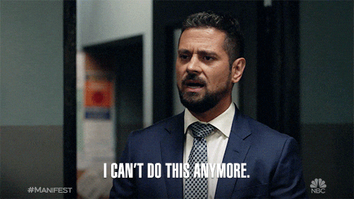 I Can't Do This Anymore GIF