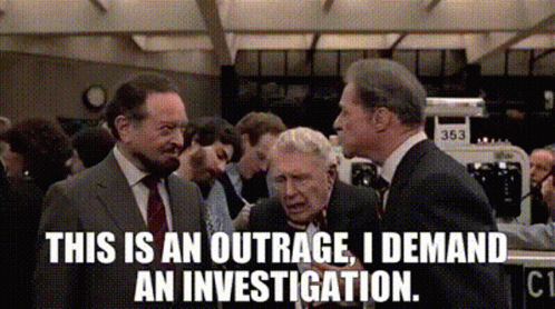 I Demand An Investigation GIF