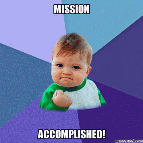 I Did It Mission Accomplished Chubby Baby Meme GIF