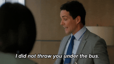 I Did Not Throw You Under The Bus GIF
